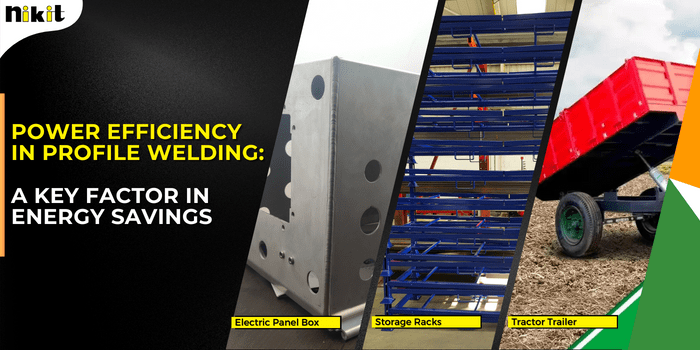 Power Efficiency in Profile Welding - A Key Factor in Energy Savings