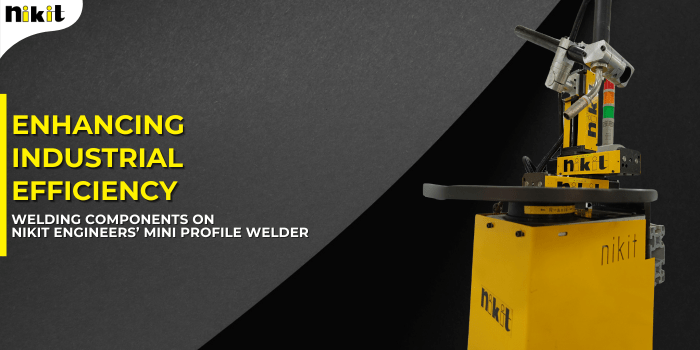 enhancing-industrial-efficiency-welding-components-on-nikit-engineers-mini-profile-welder