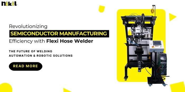 Revolutionizing Semiconductor Manufacturing Efficiency with Flexi Hose Welder