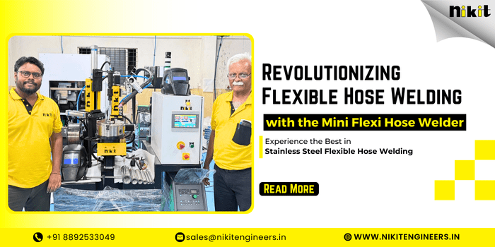 Revolutionizing Flexible Hose Welding with the Mini Flexi Hose Welder